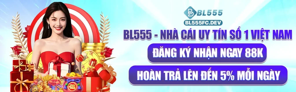 Nhà cái BL555h cc uy tín số 1